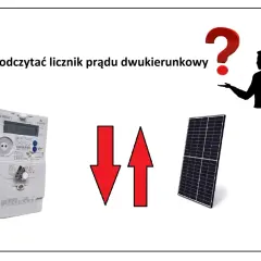 Jak odczytać licznik prądu dwukierunkowy? Obraz przedstawia licznik energii elektrycznej, panel fotowoltaiczny i symbolizujące przepływ strzałki.