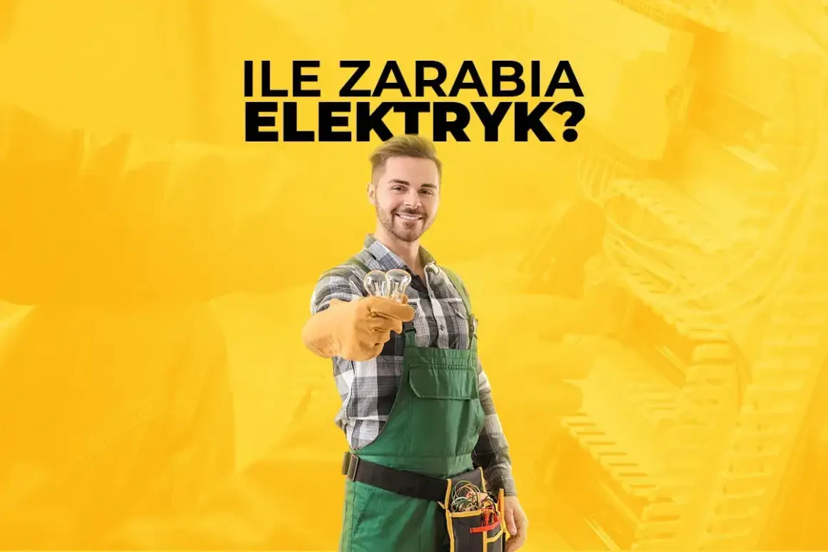 Ile zarabia elektryk wysokich napięć? Sprawdź aktualne zarobki!